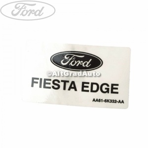 Eticheta Fiesta Edge Ford fiesta mk 7 1.25