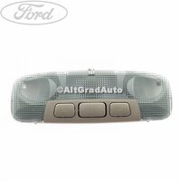 Lampa interior plafon 3 pozitii butoane gri Ford BMax 1.0 EcoBoost