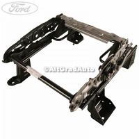 Cadru sezut scaun fata stanga reglaj 2 nivele Ford CMax Mk2 1.8